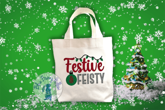 Festive and Feisty