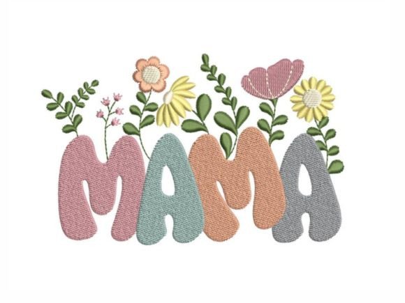 Mama Flower Embroidery Design